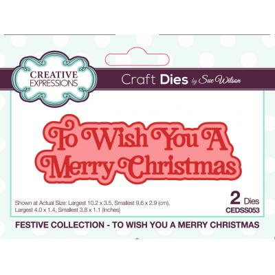 Creative Expressions Sue Wilson Craft Die - To Wish You A Merry Christmas