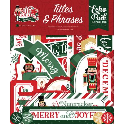 Echo Park Nutcracker Christmas - Titles & Phrases