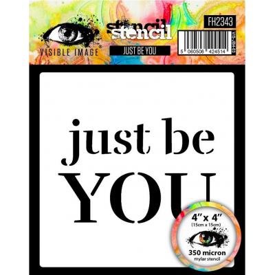 Visible Image Stencil - Just Be You